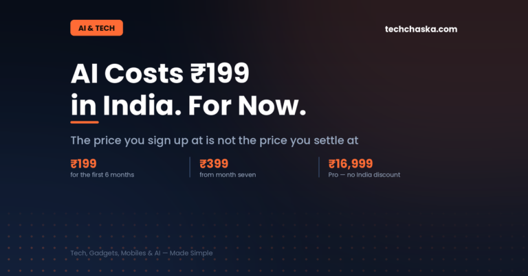 AI subscription prices in India: Google AI Plus at 199 rupees for six months then 399, and ChatGPT Pro at 16,999 rupees with no India discount