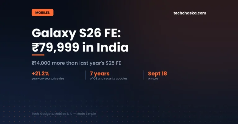 Galaxy S26 FE price in India Rs 79999 Samsung launch